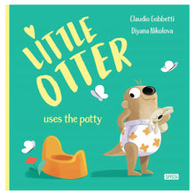 Load image into Gallery viewer, Little Otter Uses The Potty by Sassi
