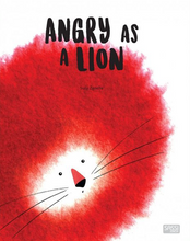 Load image into Gallery viewer, Angry as a Lion - Picture Book by Sassi
